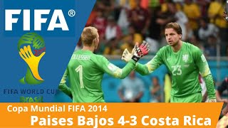 Tim Krul detiene penales  🇨🇷⚽🏆 Países Bajos 4-3  Costa Rica  🇨🇷⚽🏆  Mundial Brasil 2014