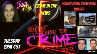 The Malibu Creek State Park Murder Part 2 Of Tristan Beaudette