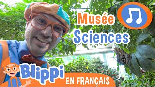 La chanson du musée des sciences | 🎵Blippi en Français -  Chansons pour enfants