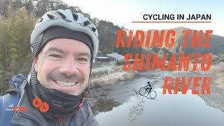 Cycling in Japan | Riding the Shimanto River