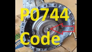 Causes and Fixes P0744 Code: Torque Converter Clutch Circuit Intermittent