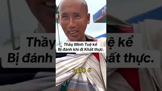 Thầy Minh Tuệ kể lúc bị đánh#thichminhtue #tintuc #memes #cute #duet #funny