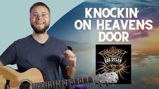 Knockin' On Heaven's Door by Bob Dylan | Easy Guitar Lesson