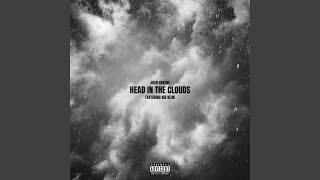 Head in the Clouds (feat. Kid Kern)