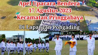 Apel ❗️Bendera 17 Agustus 2023❗️Kec. Pringgabaya