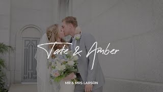 Tate & Amber Larson | Wedding Film | Extended