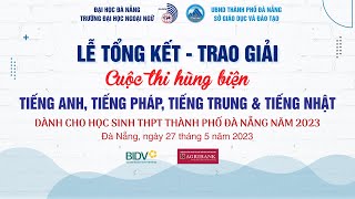 Cuộc thi hùng biện Ngoại ngữ dành cho học sinh THPT Thành phố Đà Nẵng năm 2023