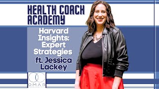 Harvard Insights: Expert Strategies with Jessica Lackey (HCA #209)