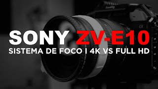 SONY ZV-E10 I Video 4k vs Full HD I Sistema Eye Auto Focus Funciona ?! Pt-Br