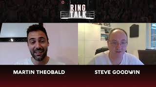 RING TALK EPISODE 117 - 6th MAY 2021 - GOODWIN BOXING