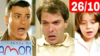 PROVA DE AMOR  Resumo da Novela Prova de Amor hoje terça-feira 26/10 @netnovelas3332