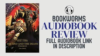 The End And The Death 3 Audiobook Review | Dan Abnett Audiobook|