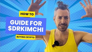 How to guide for DrKimchi! ;)