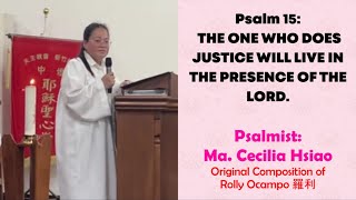 Sung by Ma. Cecilia Hsiao | Psalm 15: The One Who Does Justice Will Live In The Presence Of The Lord