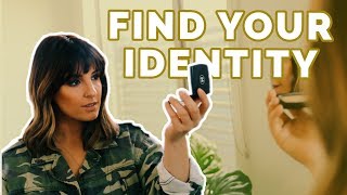 How to Find your Identity... Rediscover Yourself