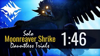 Dauntless Trials [Shrike WEEK 23] - 1:46 - Solo