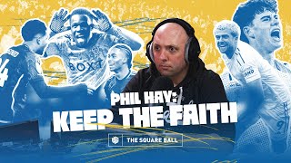 Phil Hay: Keep the Faith