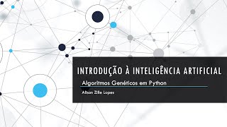 Introdução à IA: Algoritmos Genéticos em Python