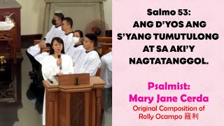 Sung by Mary Jane Cerda | Salmo 53: Ang Diyos Ang S'yang Tumutulong At Sa Aki'y Nagtatanggol.