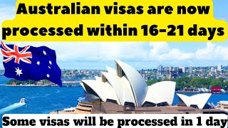 Australian visas are now processed in 16-21 days🇦🇺|Some visas in 1 day