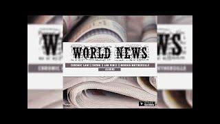 World News Riddim Feat. Skeng, Jah Vinci, Chronic Law, Ajauni & Nordia Mothersille (Notnice Records)