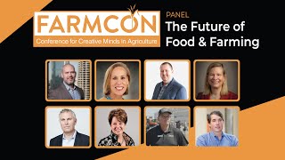 Farmcon : The Future of Food & Farming Panel