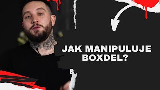 Jak manipuluje Boxdel?