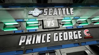 HIGHLIGHTS Feb 4. Seattle (7) vs. Prince George (2)