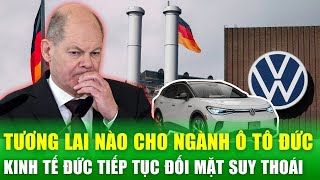 Suy thoái kinh tế Đức và bài toán phục hồi cho ngành ô tô đang ‘lao dốc’