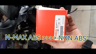 Merubah N-max ABS Ke NON Abs ||#nmax #service #troubleshooting27