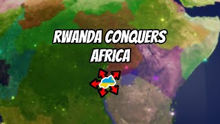 Roblox Rise Of Nations Rwanda conquers Africa and invades Europe