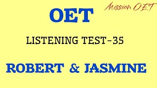 OET Listening test online || Mr.Robert & Jasmine patient || Authentic || #oet #oetlistening #oetexam