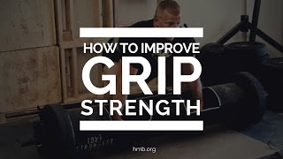 How to Improve Grip Strength | Eric Todd