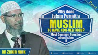 MCQ ABOUT ISLAM   8   WHY DOES ISLAM PERMIT A MUSLIM TO HAVE NON VEG FOOD  PART   2  - IRFI