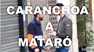 Caranchoa a Mataró.