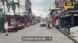 Soi Buakhao Daytime Baht Bus Ride 🚌🇹🇭