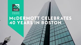 McDermott Boston 40th Anniversary