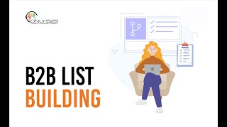 B2B List Building: Strategies for Effective Lead Generation