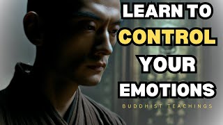 How to Control Your Emotions? - You Will Never Get Angry Again | A Buddhist and Zen Story