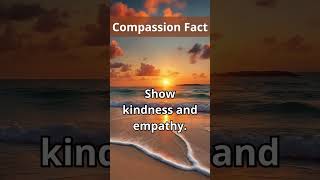 Compassion is the universal language of the heart. #shorts #facts