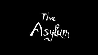 The Asylum Chapter 2