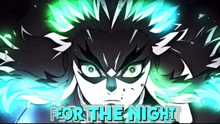 「For the night  💛🌉」- Demon Slayer 「AMV/EDIT」