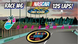 NR2003 NASCAR Off-season Fantasy AI Driver Series! Race #6! Homestead-Miami!