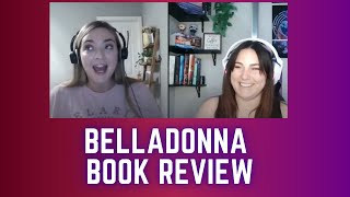 Unraveling Secrets and Romance: A Deep Dive into Belladonna by Adalyn Grace | Gothic Fantasy Review