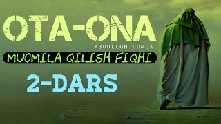 Abdulloh domla _ Ota-ona bilan muomila qilish 2-dars