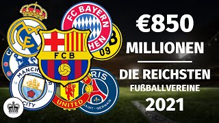 Die 10 REICHSTEN FUßBALLVEREINE der Welt 2021 MIT ANALYSE | Deutsch