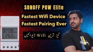 Unboxing the Sonoff Elite PowR316d "What Makes It Different?"