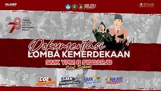 DOKUMENTASI LOMBA KEMERDEKAAN // SMK YPM 8 SIDOARJO