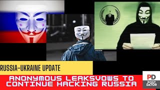 Anonymous Hackers bring Russia to its Knees in Latest Leak | Putin afraid of losing Ukraine War