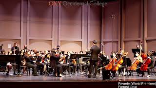 Reverie: Forrest Love | Occidental Symphony Orchestra, Occidental College